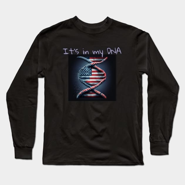 It's in my DNA, gene editing, american dna Long Sleeve T-Shirt by Pattyld